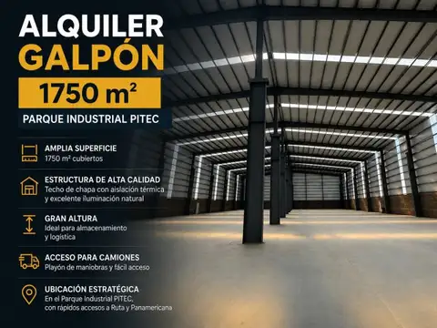 ALQUILER GALPON 1750 M PARQUE INDUSTRIAL PITEC