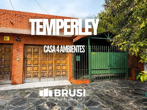 CASA EN VENTA EN TEMPERLEY - 4 AMBIENTES CON COCHERA