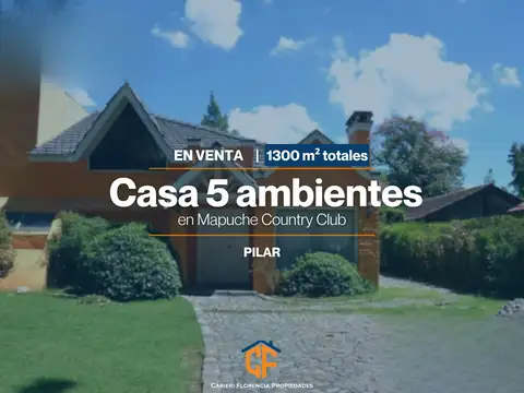 CASA 5 AMBIENTES EN VENTA EN MAPUCHE COUNTRY CLUB