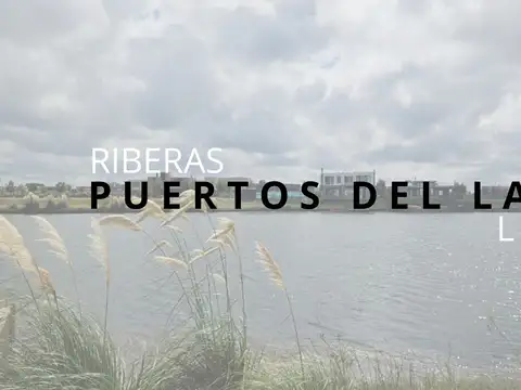 VENTA LOTE PERIMETRAL BARRIO RIBERAS PUERTOS DEL LAGO