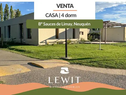Venta casa | 4 Dormitorios | Barrio Cerrado Sauces del Limay | Neuquén Capital