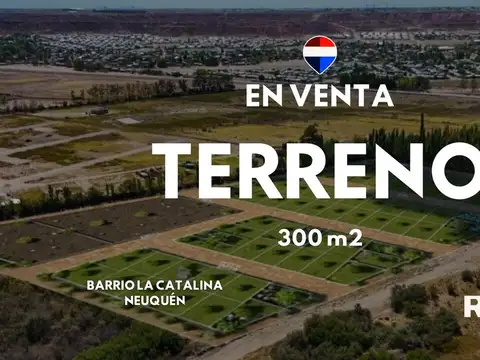 VENTA TERRENO EN LOTEO LA CATALINA NEUQUEN
