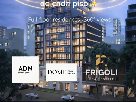 DOME | Torre Arcos - ADN Developers de  2, 3 y 4 Dormitorios