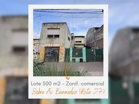 Lote Zonif Comercial en venta Av Benavidez 500m2 