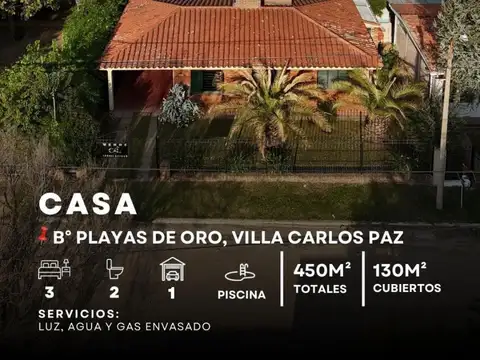 Venta Casa 3 Dormitorios con Pileta A 150Mts Del Río en B° Playas De Oro - Villa Carlos Paz