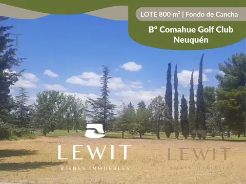 LOTE COMAHUE GOLF CLUB | 800m² | NEUQUÉN
