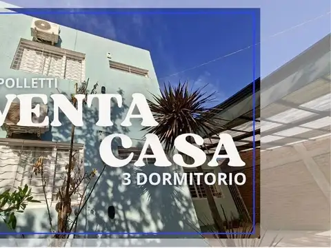 VENTA CASA 3 DORMITORIOS CIPOLLETTI