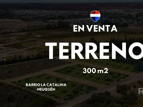 VENTA TERRENO EN LOTEO LA CATALINA NEUQUEN