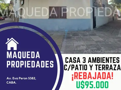 CASA 3 AMBIENTES CON PATIO Y TERRAZA ¡GRAN REBAJA!