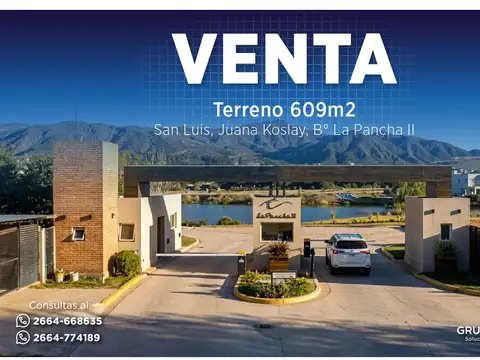 Venta. Terreno 609 m2. San Luis, Juana Koslay, Las Chacras, B° La Pancha II