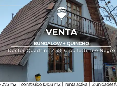 VENTA CASA CON QUINCHO CIPOLLETTI