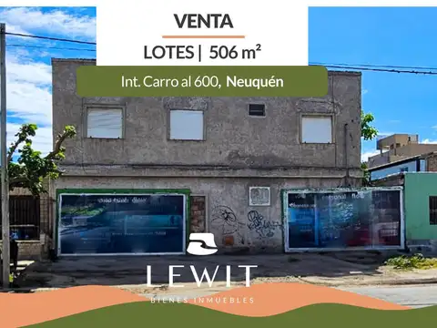 VENTA LOTE APTO COMERCIAL INTENDENTE CARRO AL 600  NEUQUÉN