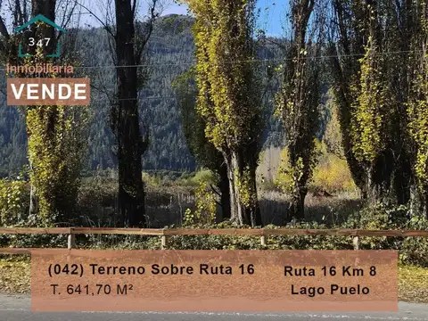 (042)LAGO PUELO Terreno en condominio (Maderera, sobre frente a la Ruta 16)Terreno 640 mtrs2