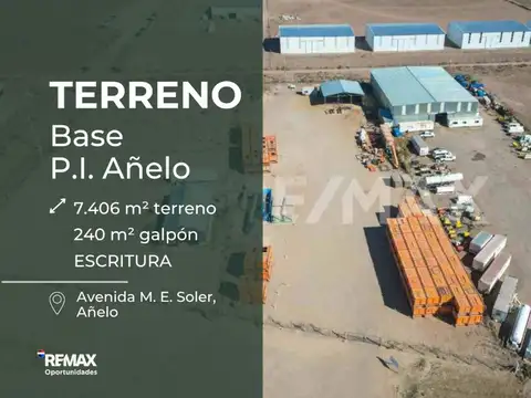 BASE EN VENTA PARQUE INDUSTRIAL DE AÑELO