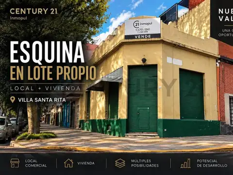 Esquina en lote propio con local + vivienda | Villa Santa Rita