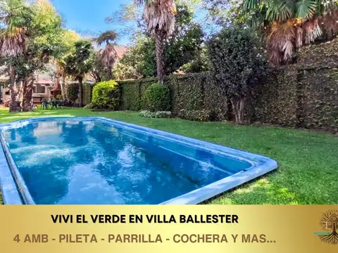 Casa 4 Ambientes con Gran Parque, Pileta y Cochera en Villa Ballester