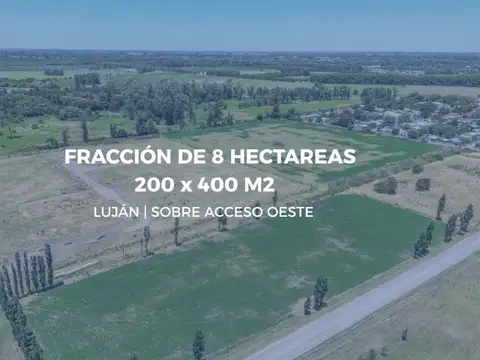 Lote 8 hectáreas Lujan sobre Colectora Acceso Oeste