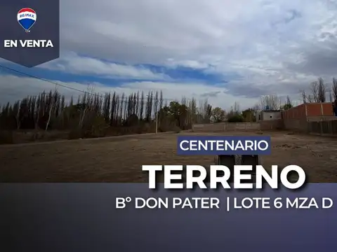 EN VENTA | LOTE Bº DON PATER | CENTENARIO