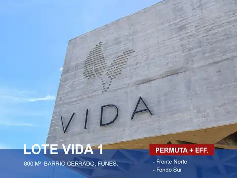 TERRENO EN VENTA EN BARRIO CERRADO VIDA I
