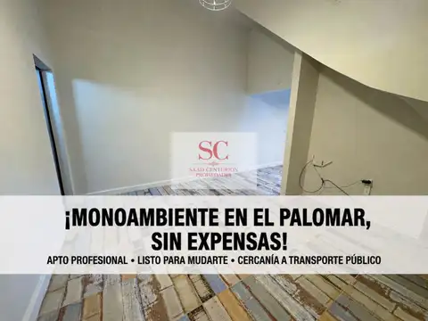 MONOAMBIENTE EN ALQUILER EN PLANTA BAJA SIN EXPENSAS - EL PALOMAR