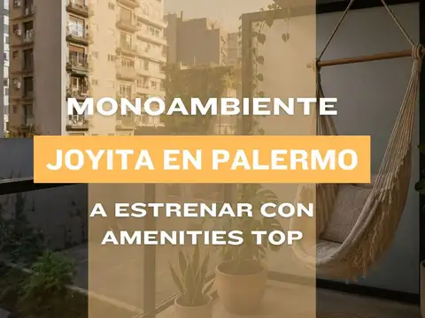 MONOAMBIENTE A ESTRENAR CON AMENITIES PALERMO SOHO