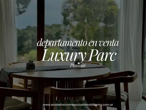 DEPTO. DE CATEGORÍA / LUXURY PARC