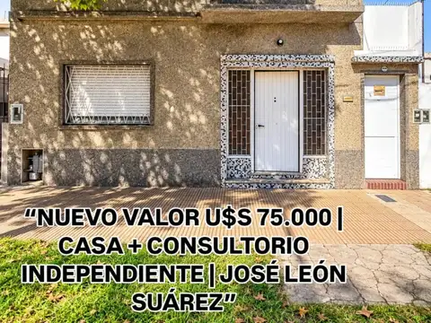 U$S 75.000-J.L.SUAREZ CASA + CONSULTORIO INDEP
