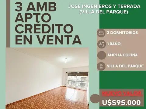 DEPARTAMENTO 3 AMB. EN VENTA V. DEL PARQUE  APTO CREDITO 