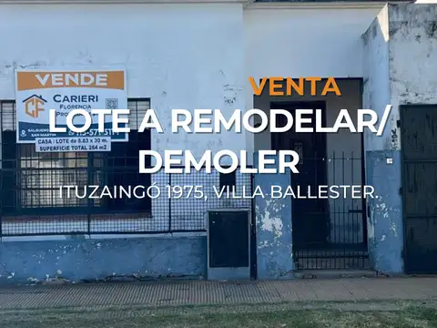 Lote a remodelar/demoler en venta en Villa Ballester