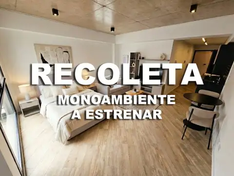 Alquiler monoambiente en Recoleta a estrenar y luminoso