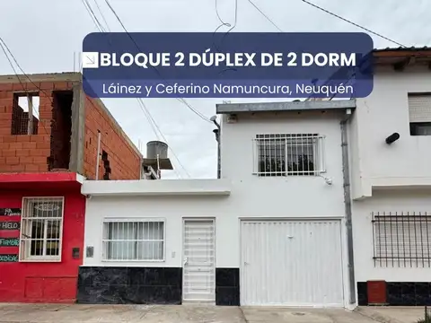 Bloque 2 Dúplex de 2 dormitorios-EN VENTA, Neuquén
