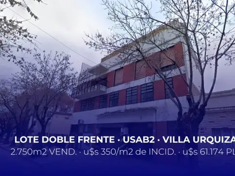 Venta Lote de Terreno doble frente . Galpón . Depósito . Comercial . Oficina . Villa Urquiza