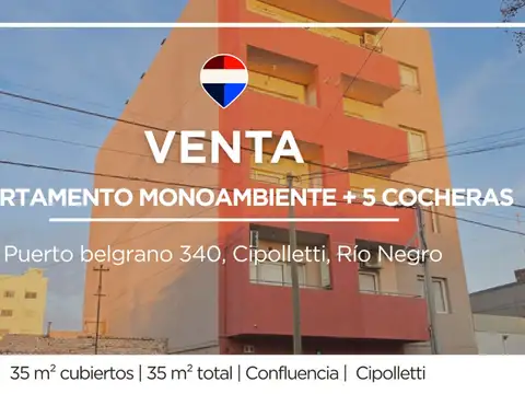 VENTA MONOAMBIENTE CON COCHERAS CIPOLLETTI