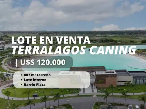 LOTE EN VENTA TERRALAGOS CANNING