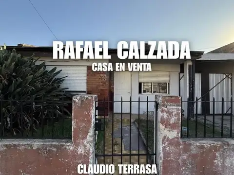CASA EN VENTA EN R. CALZADA