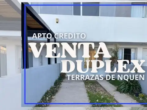 VENTA DUPLEX APTO CREDITO B° TERRAZAS DEL NEUQUEN