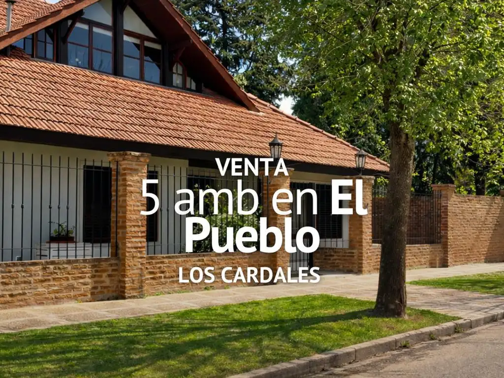 CASA 5 AMBIENTES EN VENTA, CENTRO DEL PUEBLO LOS CARDALES