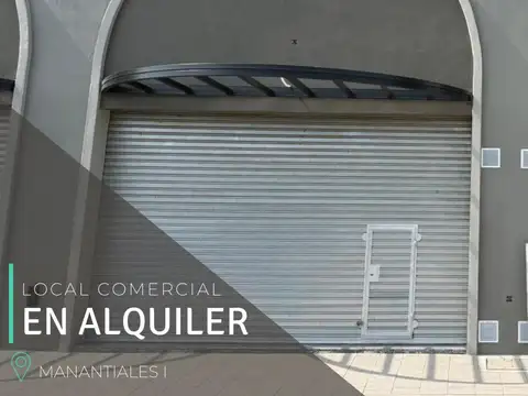 Local Comercial en Alquiler - Manantiales I
