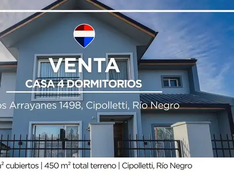 VENTA CASA 4 DORMITORIOS . Bº MANZANAR. CIPOLLETTI