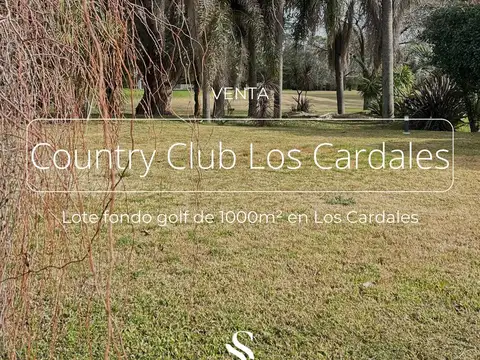 LOTE FONDA GOLF EN COUNTRY CLUB LOS CARDALES