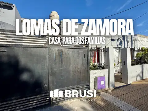 CASA EN VENTA EN LOMAS DE ZAMORA - DOS FAMILIAS