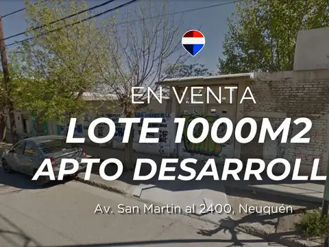 LOTE APTO DESARROLLO 1000m² | NEUQUÉN