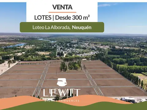 VENTA LOTES 300m² NEUQUEN LOTEO LA ALBORADA