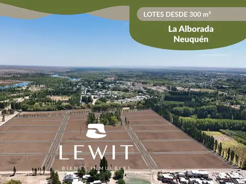 VENTA LOTES 300m² | LA ALBORADA | NEUQUÉN