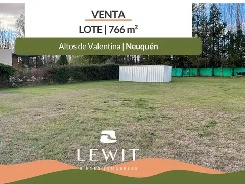 Venta terreno Barrio Altos de Valentina de 766 m2 | Neuquén Capital