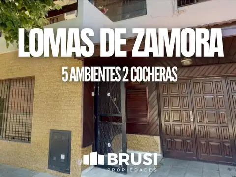 CASA EN VENTA EN LOMAS DE ZAMORA - 5 AMBIENTES - 2 COCHERAS