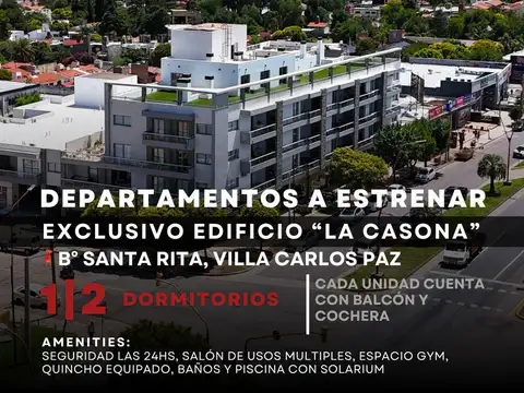 Departamentos A Estrenar Con Balcón Y Cochera En Exclusiva “La Casona” Santa Rita - Villa Carlos Paz