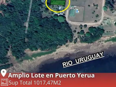 Hermoso lote a metros del río - Pierto Yeruá 