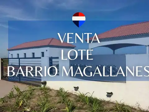 VENTA LOTE EN MAGALLANES PUEBLOS DEL PLATA, HUDSON