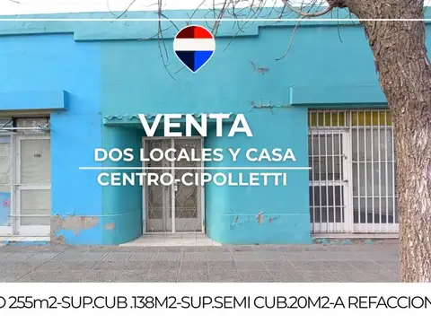 VENTA DE DOS LOCALES CON CASA 
